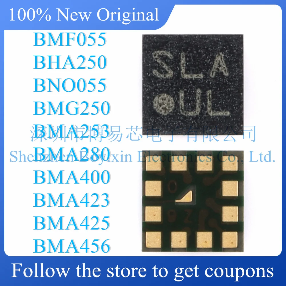 

BMF055 BHA250 BNO055 BMG250 BMA253 BMA280 BMA400 BMA423 BMA425 BMA456Original genuine