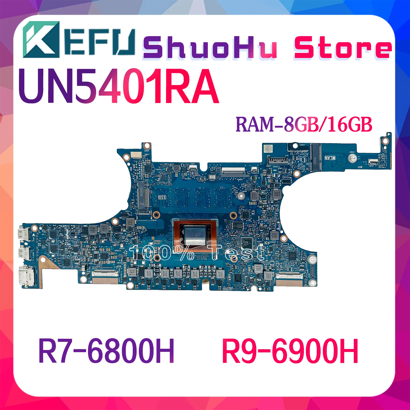 KEFU UN5401RA Mainboard For ASUS UN5401 UN5401R UN5401RA Laptop Motherboard R7-6800H R9-6900HX RAM-8GB/16GB UMA 100%Working WeIl