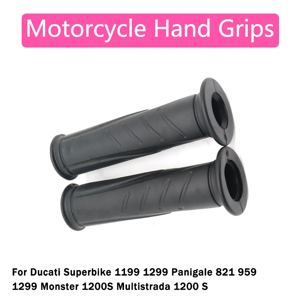 

For Ducati Superbike 1199 Panigale 821 959 1299 Monster 1200S Monster Motorcycle Hand Grips Rubber Throttle Turn Grip