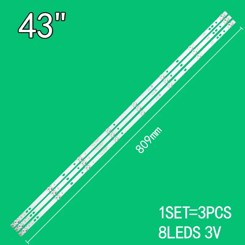 3pcs/Set 8LEDs 3V 809mm For 43