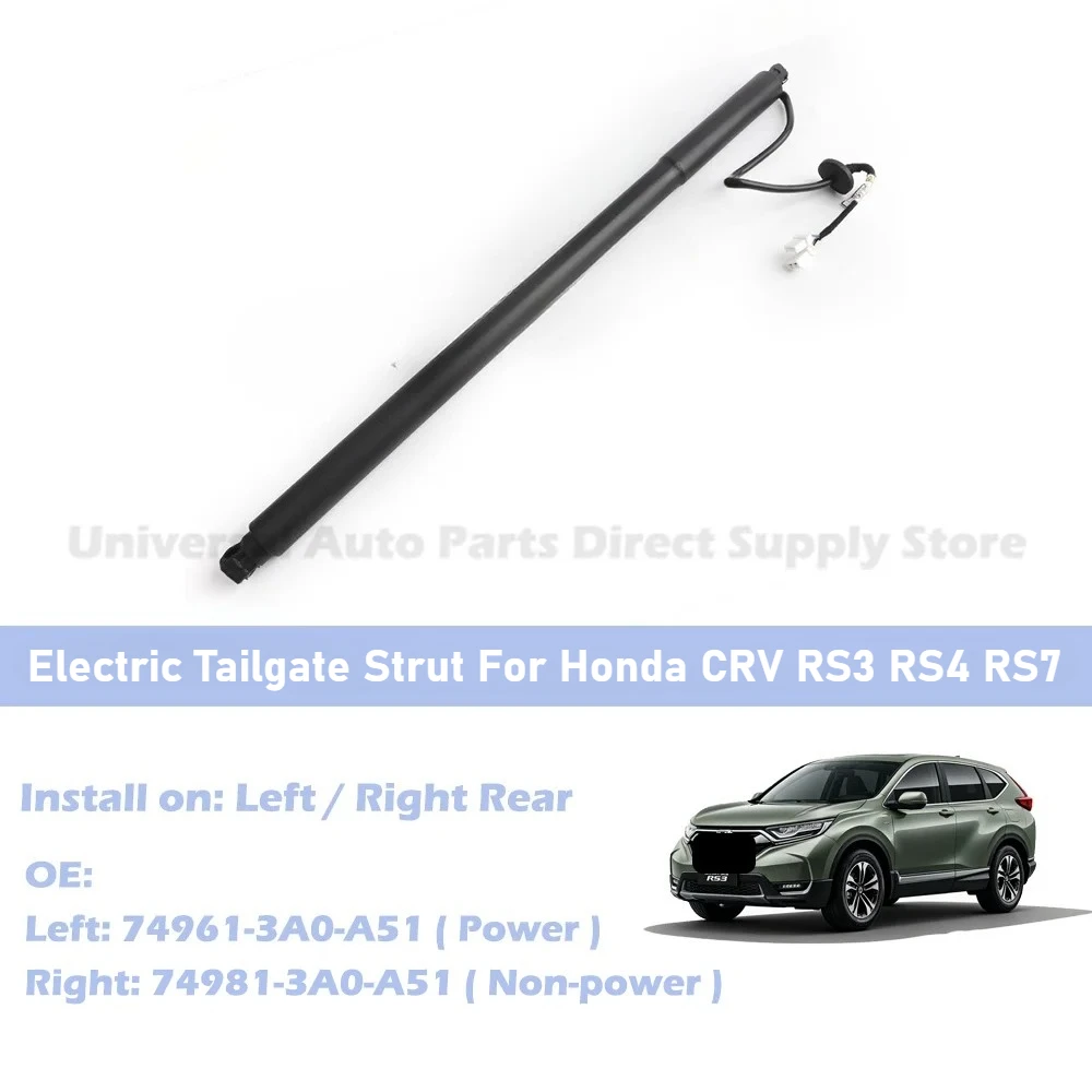 LH Power 74961-3A0-A51 RH Non-Power 74981-3A0-A51 Power Liftgate Support Electric Tailgate Strut for Honda CRV RS3 RS4 RS7