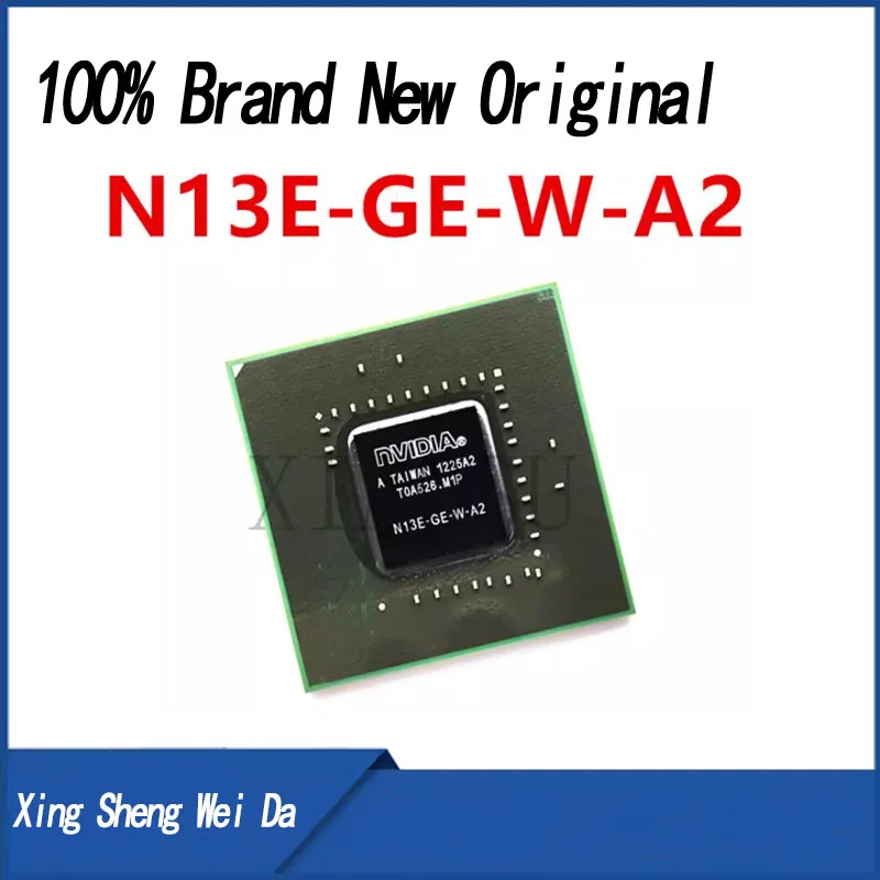 

100% New N13P-GS-W-KA-A2 N13P-GS-W-KB-A2 N13P-GS-OP-A2 N14P-GE-OP-A2 N13E-GE-W-A2 N14E-GE-W-A2 N13P-GSR-A2 BGA Chipset