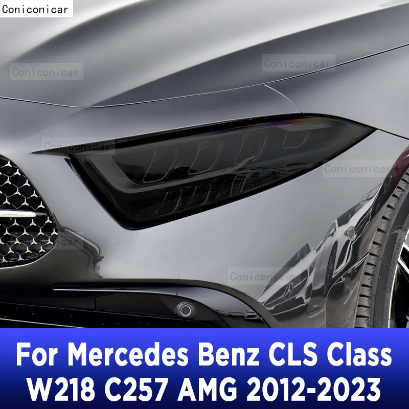 

For Mercedes Benz CLS Class W218 C257 AMG Car Headlight Tint Black Smoke Protective Film Transparent TPU Sticker Accessories 2Pc