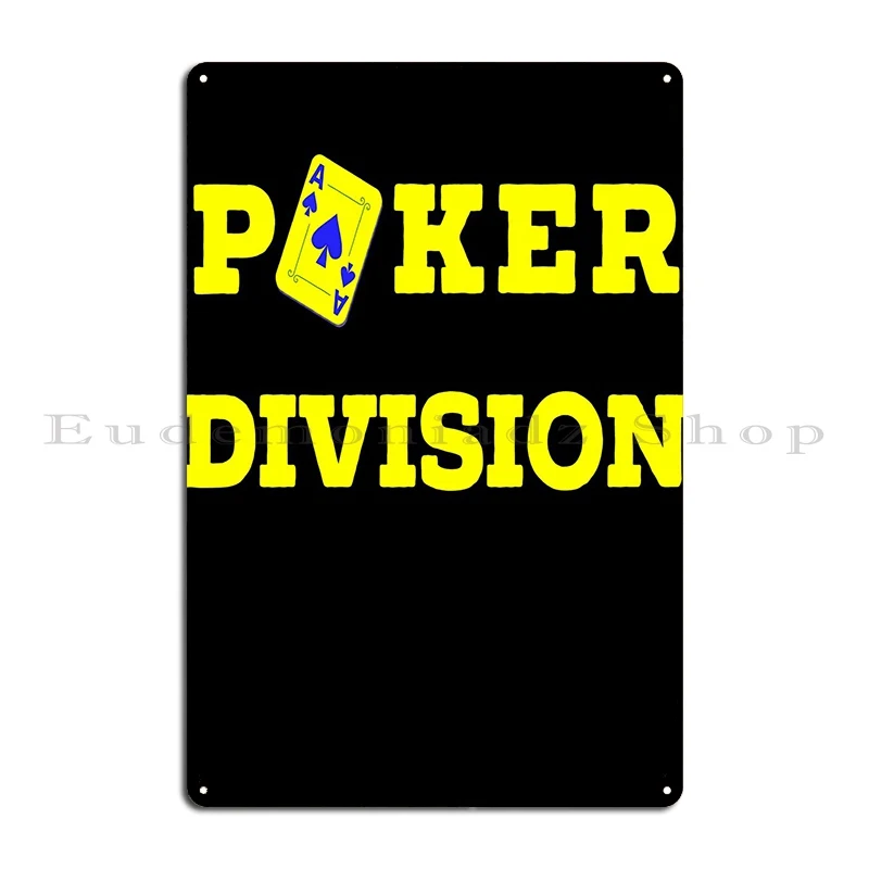 Poker Division Casino Metal Sign Plaques Party Plates Cinema Living Room Customized Kitchen Tin Sign Poster