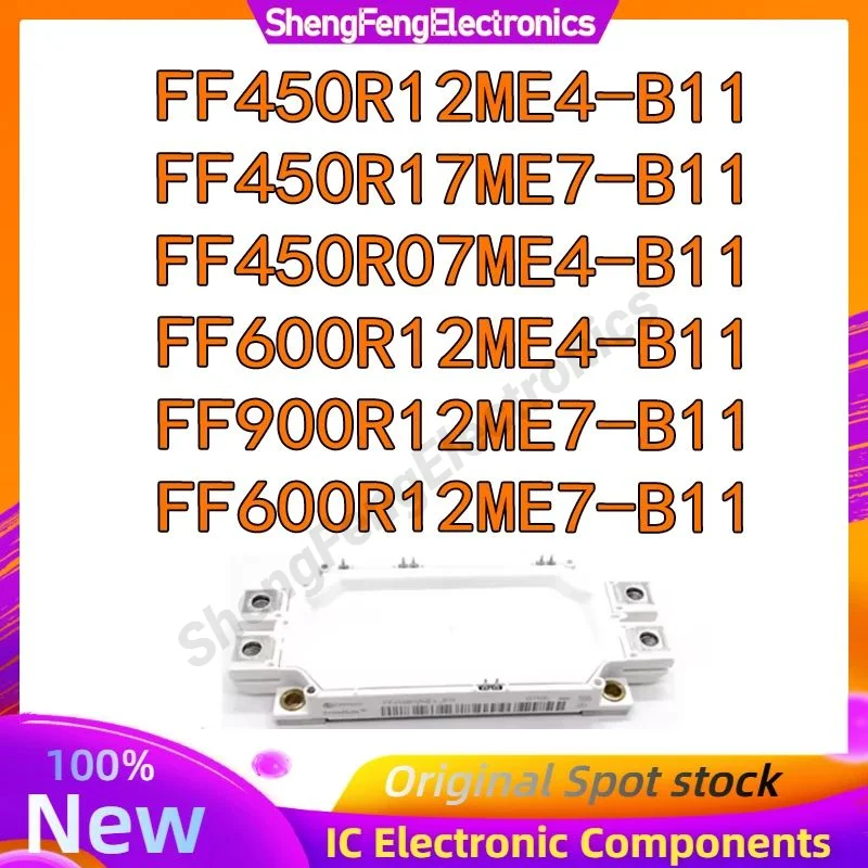 FF450R07ME4-B11 FF450R12ME4-B11 FF450R17ME7-B11 FF600R12ME4-B11 FF600R12ME7-B11โมดูล FF900R12ME7-B11ในสต็อก