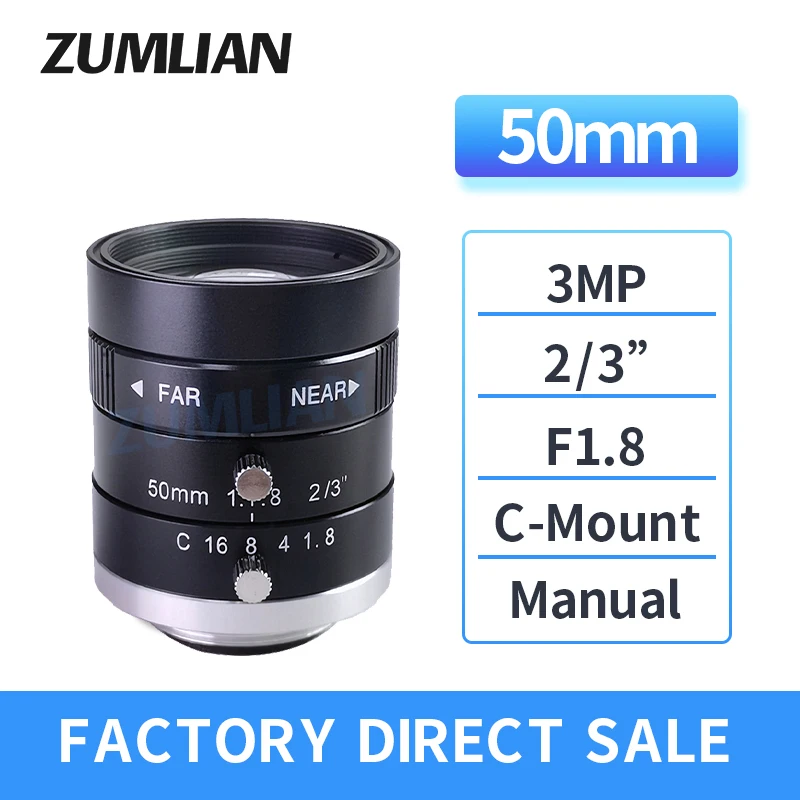 

ZUMLIAN 50mm Fixed Focus F1.8 Lens FA 2/3'' CMOS Sensor 3MP Machine Vision C-Mount Lens for Industrial Cameras