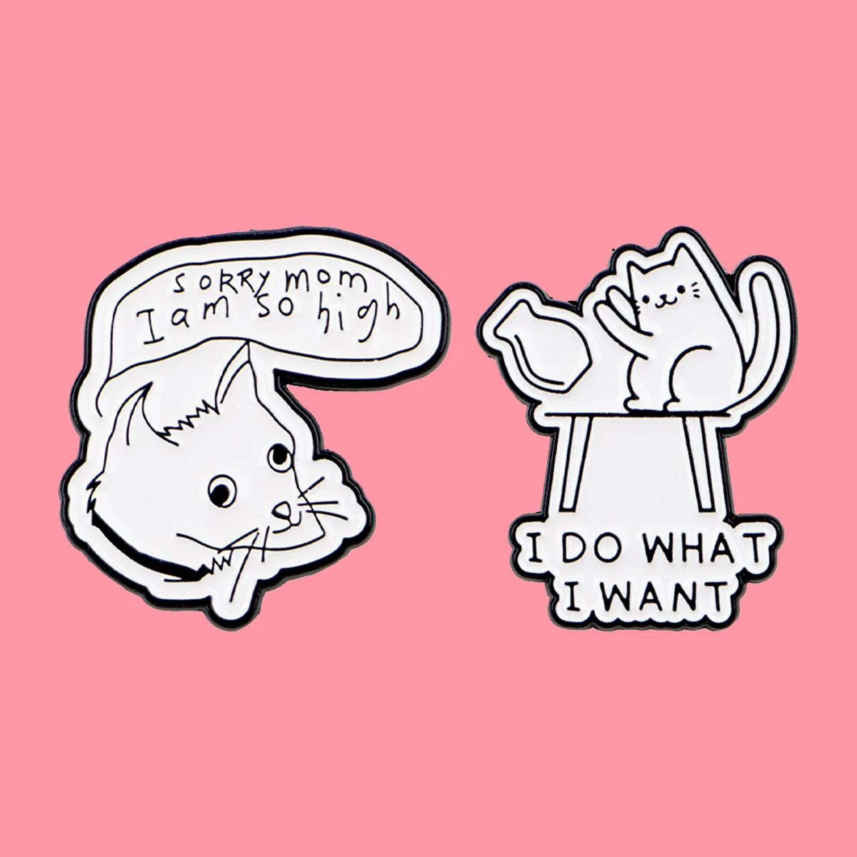 „I DO WHAT I WANT“ Zitate Emaille-Pins Tiere Katzen Brosche Anstecknadel Abzeichen für Rucksack Kleidung Accessoires Modeschmuck Geschenke