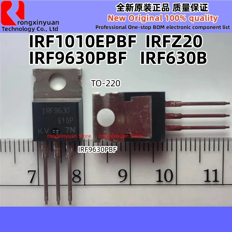 

10 шт./лот IRF9630PBF IRF9630 IRF1010EPBF F1010E IRF1010E IRF630B IRF630BPBF IRF630 IRFZ20 IRFZ20PBF TO-220 Новинка 100% качество