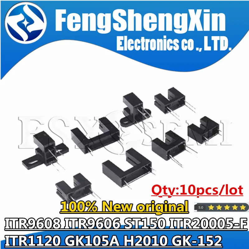 

10pcs/lot New ITR9608 ITR9606 ST150 ITR20005-F ITR1120 GK105A H2010 GK-152 Optocoupler Photoelectric Switch DIP-4