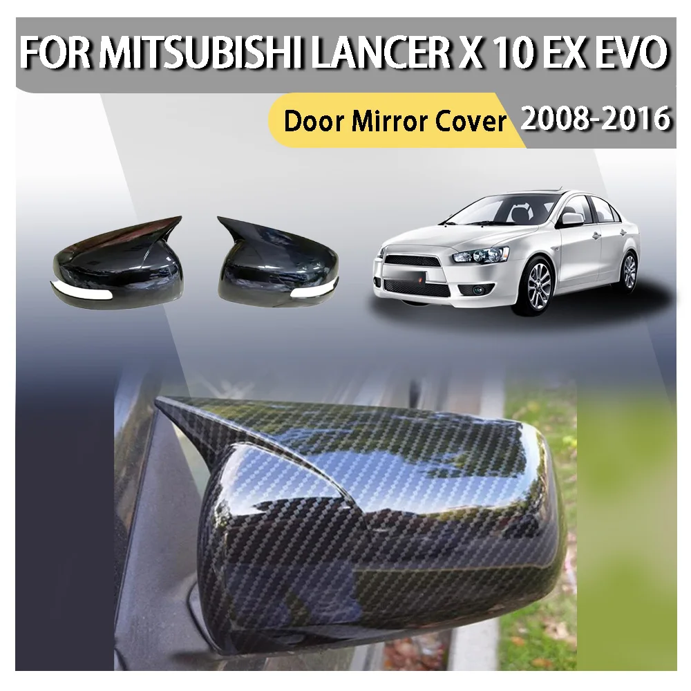 

Rearview Side Mirror Cover For Mitsubishi Lancer X 10 EX EVO 2008-2016 Car Sticker Wing Cap Exterior Rear View Case Trim