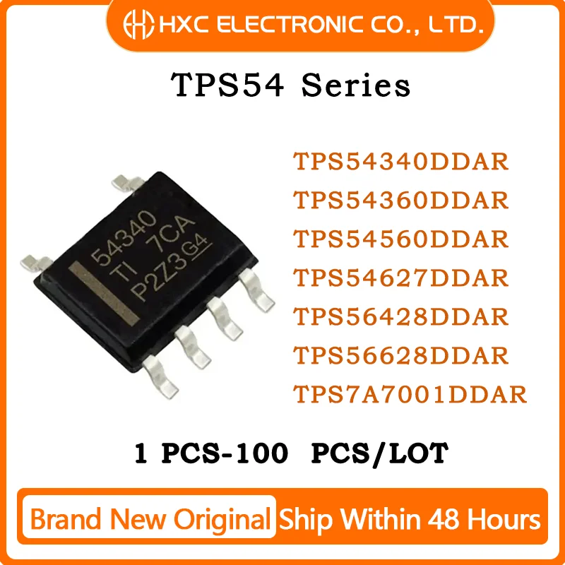 Brand New Original TPS54340DDAR TPS54360DDAR TPS54560DDAR TPS54627DDAR TPS56428DDAR TPS56628DDAR TPS7A7001DDAR