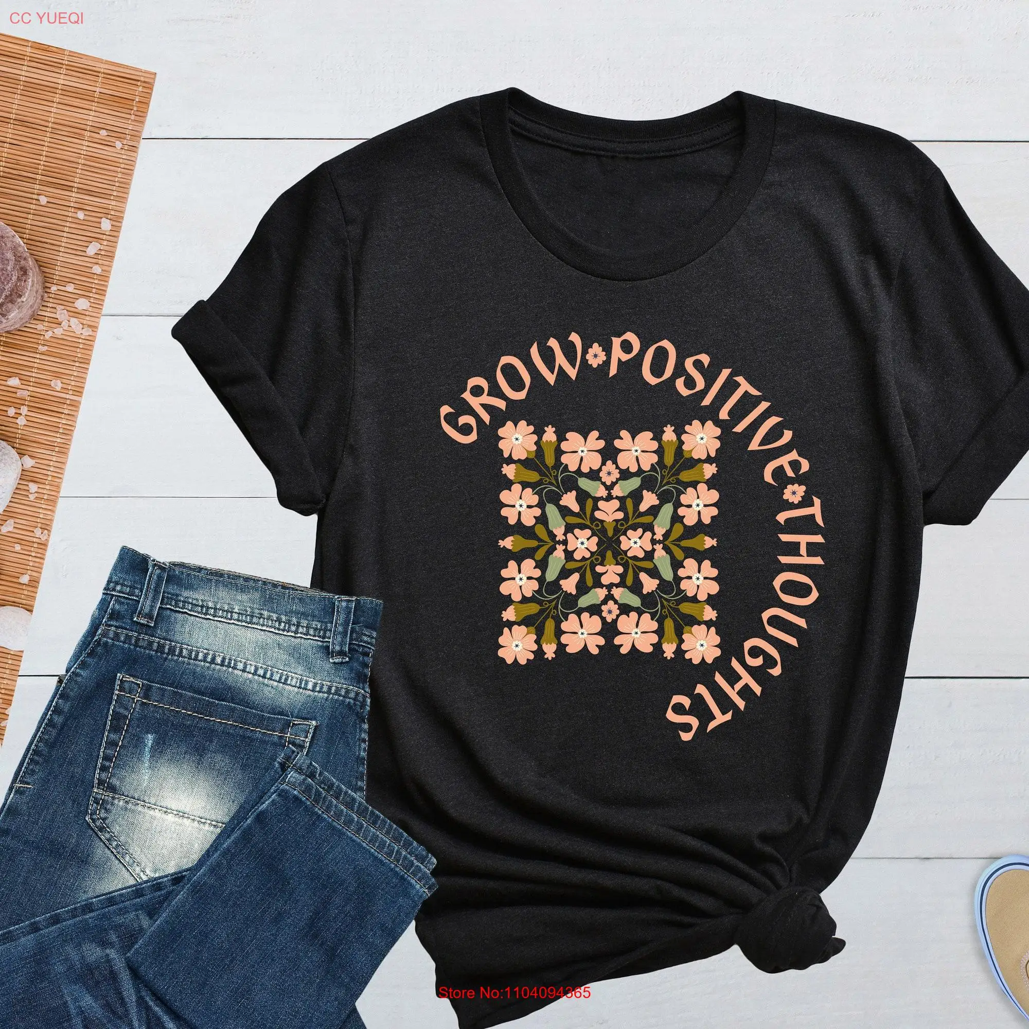 Grow Positive Thoughts shirt Thinking T PsychologisT Anxiety Kindness Aesthetic Flowers long or short sleeves