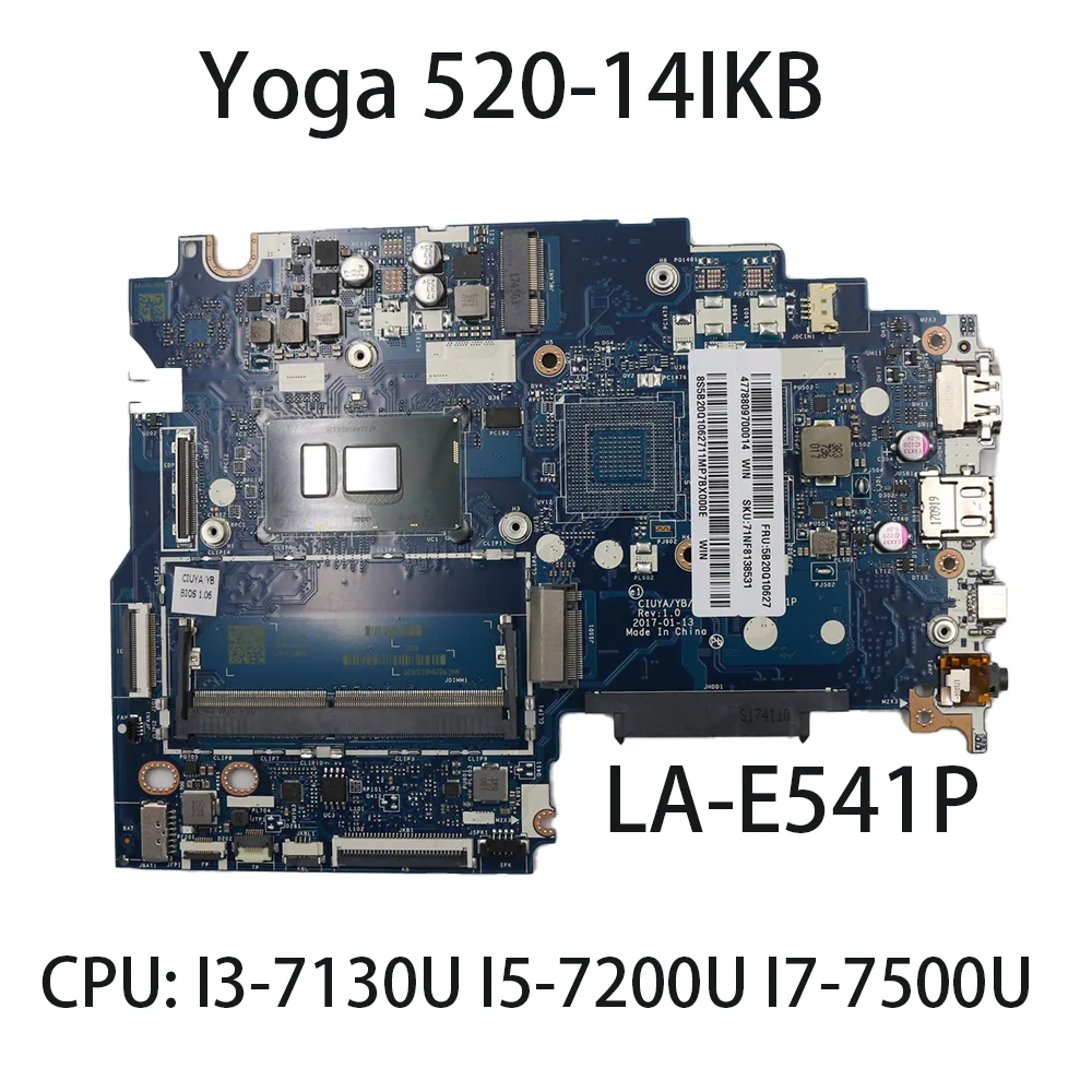 

Laptop Motherboard For Lenovo Yoga 520-14IKB LA-E541P CPU:i3-7130 i5-7200 i77500 FRU:5B20N67753 5B20N67700 5B20Q10627 5B20N67638