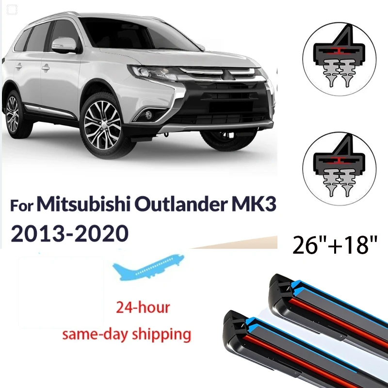 For Mitsubishi Outlander MK3 2013-2020 2014 2015 Wiper Front Wiper Blades Windshield Windscreen Window Brushes 26"+18"