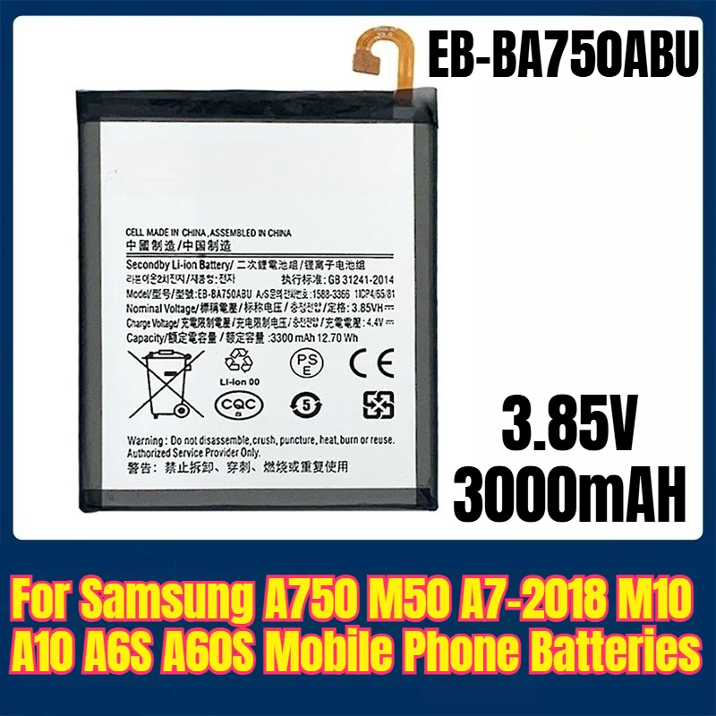 

EB-BA750ABU 3.85V 3000mAH Mobile Phone Batteries for Samsung A750 M50 A7-2018 M10 A10 A6S A60S