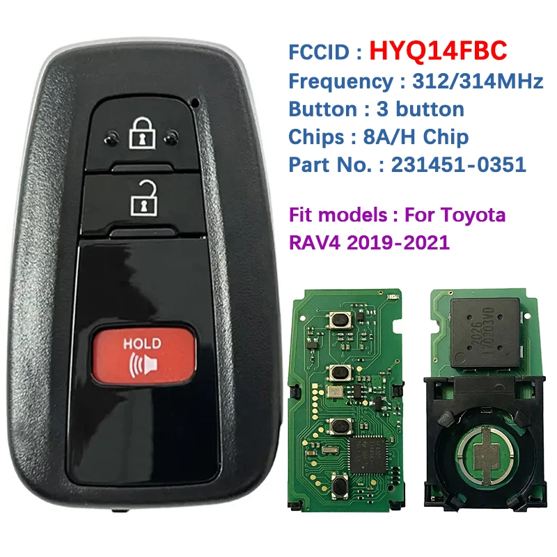 CN007190 kunci pintar 3 tombol Aftermarket untuk Toyota RAV4 2019-2020 Remote dengan 314.3Mhz FCCID HYQ14FBC Nomor papan 8990H-0R010