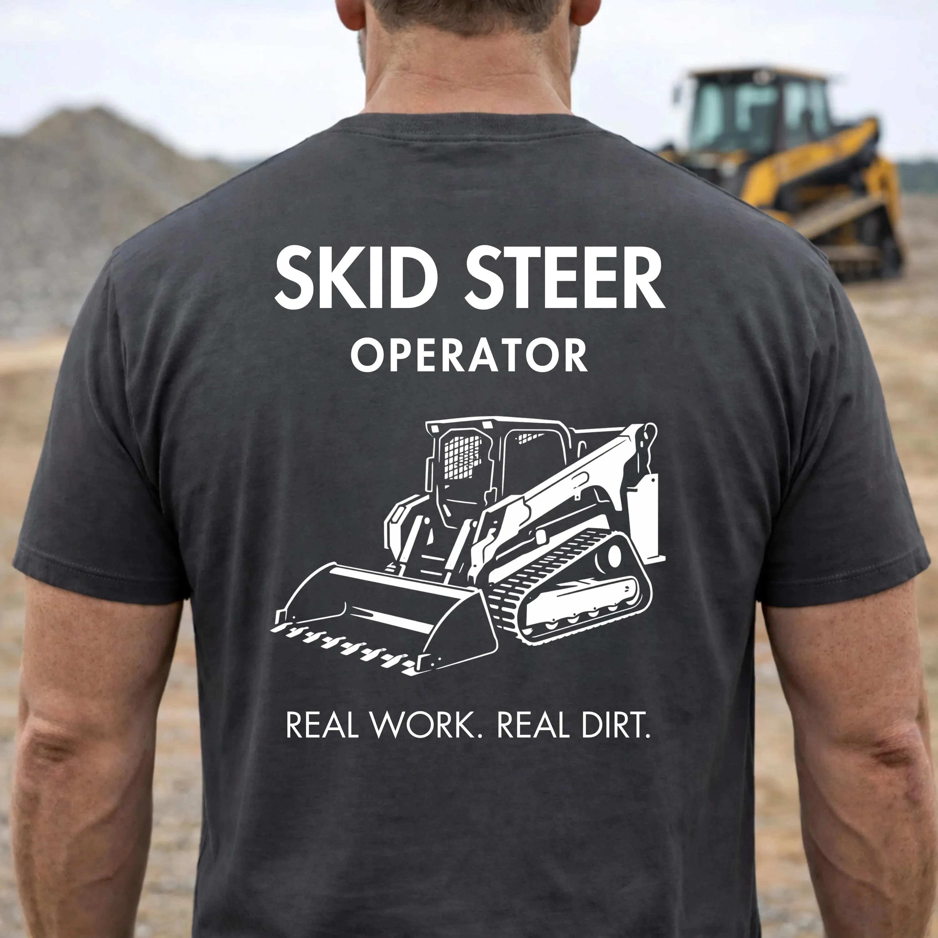 Personalized Skid Steer Operator Shirt, Heavy Equipment Operator T-Shirt Construction Worker Gift Back Print Tee Real Work Real