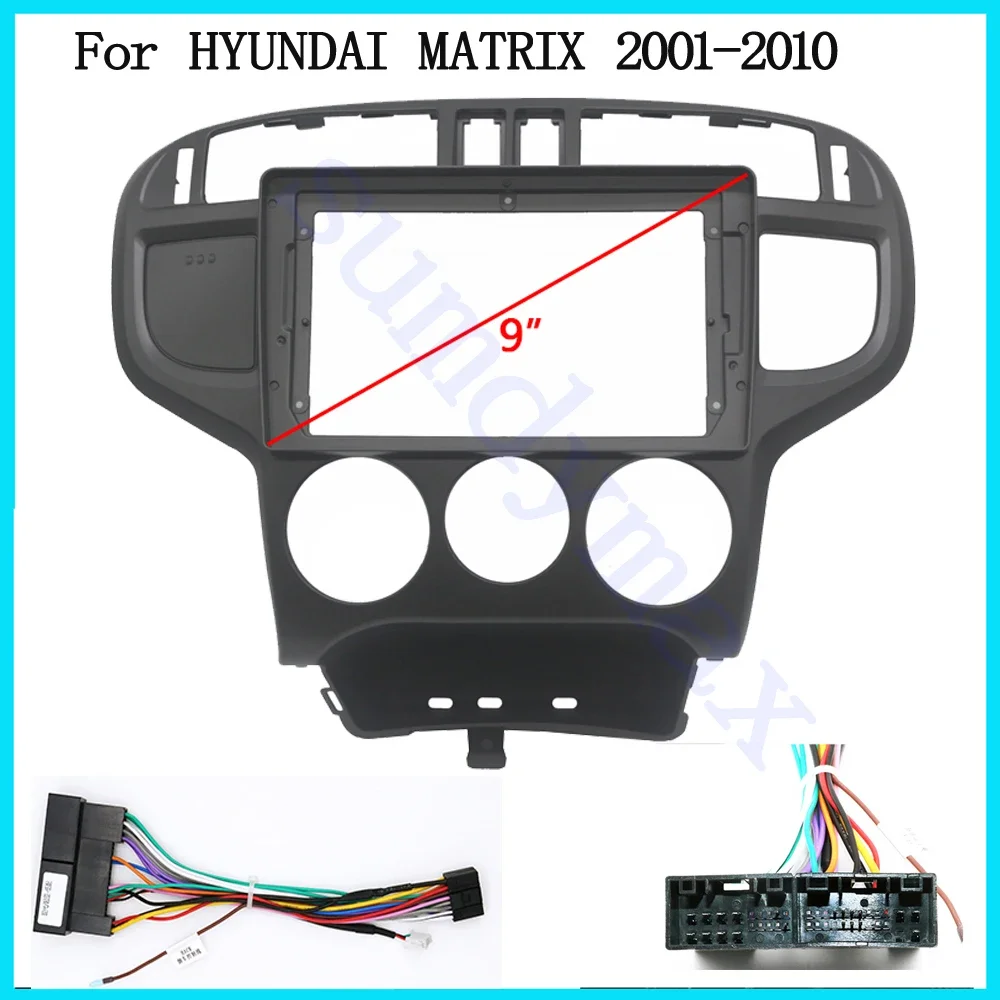 9inch Android Radio Dask Fitting Panel Kit For  HYUNDAI MATRIX 2001-2010 double din car panel audio fascias