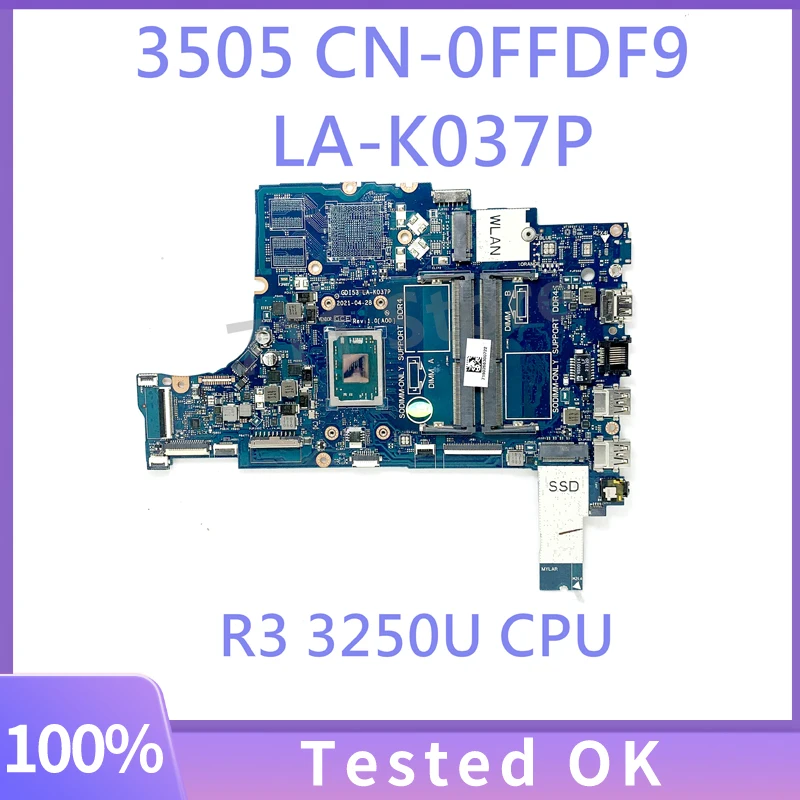 

CN-0FFDF9 0FFDF9 FFDF9 With R3 3250U CPU High Quality Mainboard For DELL 3505 Laptop Motherboard GDI53 LA-K037P 100% Full Tested