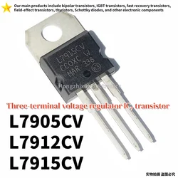 10 Uds nuevo L7905CV L7905 7905CV 7905 L7912CV L7912 7912CV 7912 L7915CV L7915 7915CV 7915 TO-220 regulador de voltaje de tres terminales