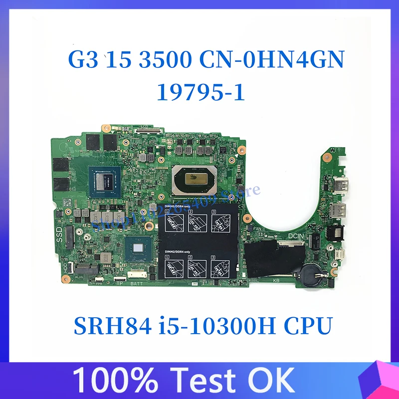 

Mainboard HN4GN 0HN4GN CN-0HN4GN FOR DELL G3 15 3500 Laptop Motherboard 19795-1 With SRH84 i5-10300H CPU 100% Full Working Well