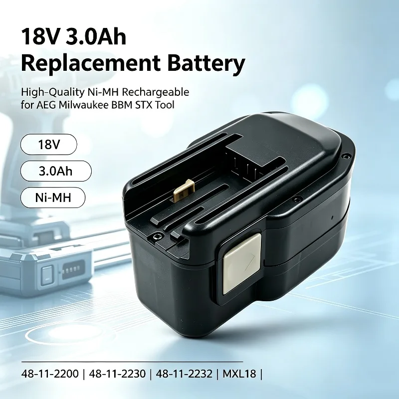 18V 3.0Ah High-Quality  Ni-MH Rechargeable Battery for AEG/Milwaukee/BBM/STX Tool Battery 48-11-2200 48-11-2230 48-11-2232 MXL18