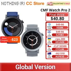 Hot sale CMF by nothing Watch Pro 2 1.32”AMOLED 120 Sport Modes GPS with AI Noise Reduction 100+watchfaces Bluetooth calls IP68