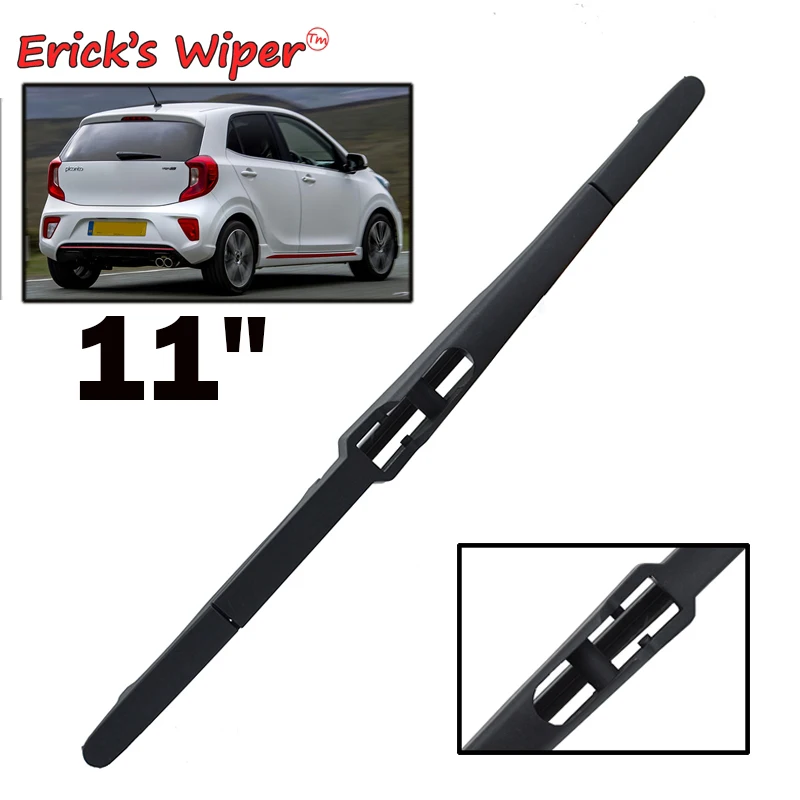 

Erick's Wiper 11" Rear Wiper Blade For Kia Picanto MK3 2018 - 2023 Windshield Windscreen Clean Tailgate Window Car Rain Brush