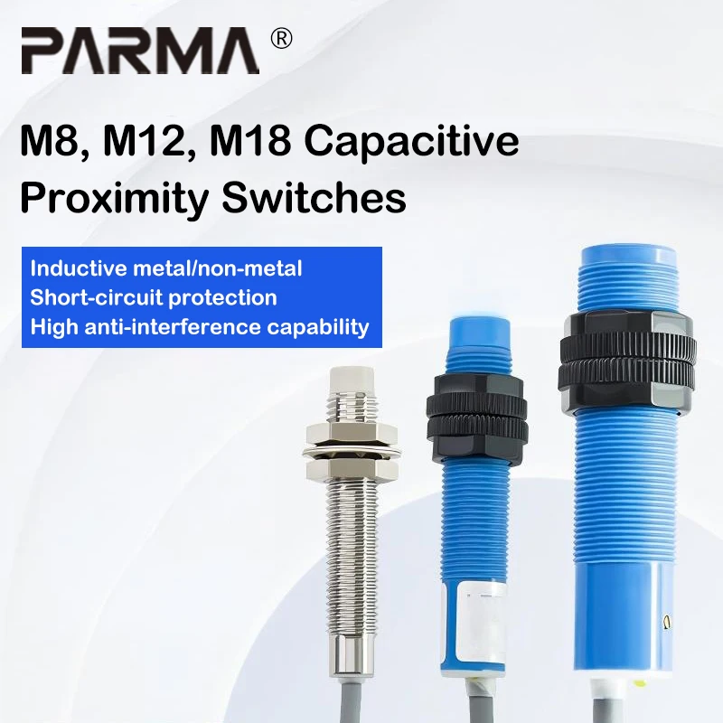 M8, M12, M18 capacitive proximity switch sensors for non-metallic sensing material lines, liquid, plastic, water