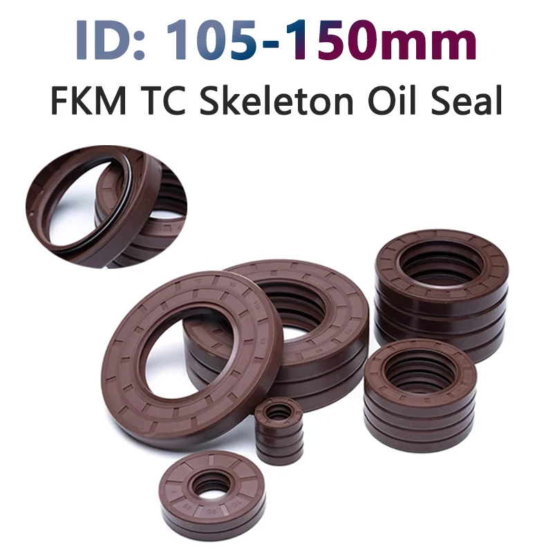 

1pc ID 105-150mm Brown Fluorine Rubber TC Skeleton Oil Seal FKM High Temperature Gasket Acid Resistance OD 125-180mm