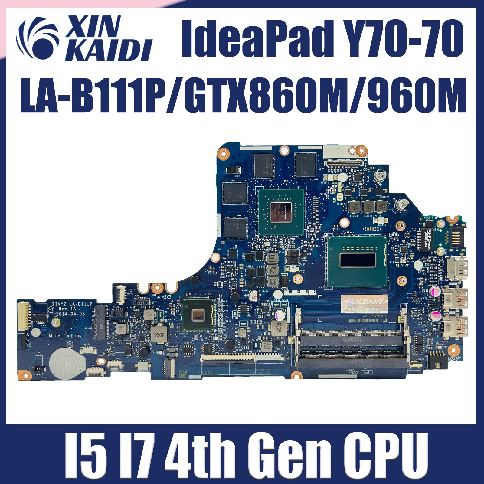 LA-B111P For Lenovo Y70-70 Laptop Motherboard with I5 I7 4th Gen CPU GTX860M/GTX960M V4G FRU 5B20H29171 100% Tested