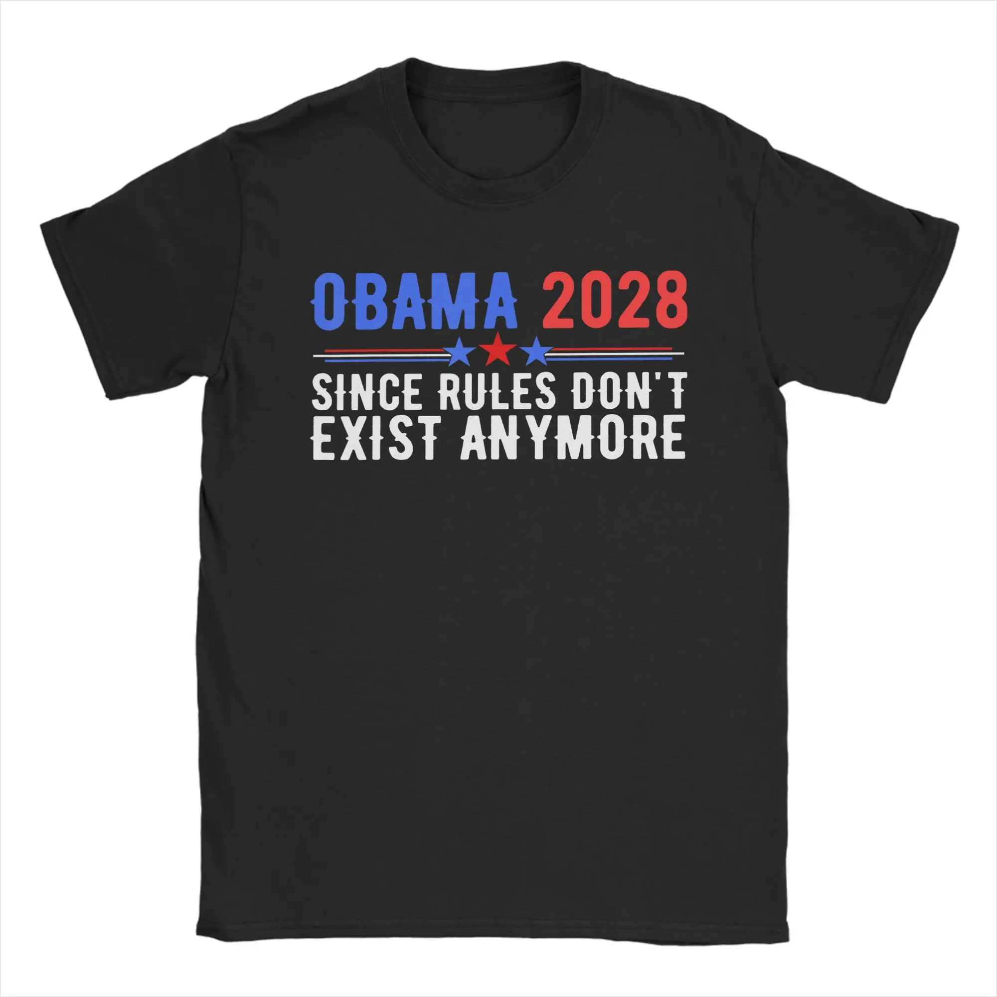 Obama 2028 Since Rules Don't Exist Anymore T Shirt Men Awesome 100% Cotton T Shirts Summer Tee Shirt Oversized Tops
