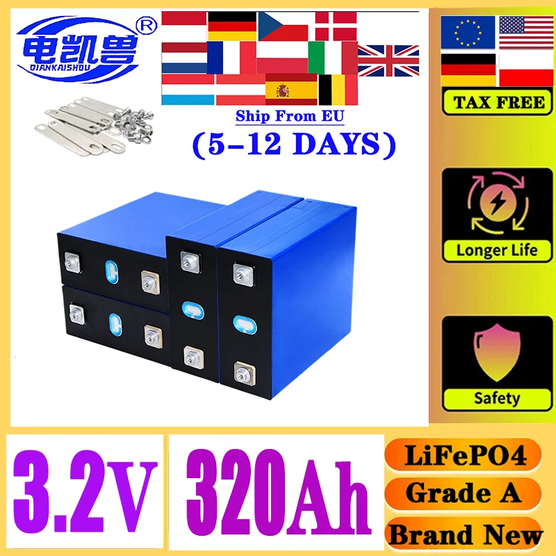 Grade A+ Brand New 320Ah LiFePO4 3.2V rechargeable battery suitable for DIY 12V~48V caravan marine solar energy system no tax