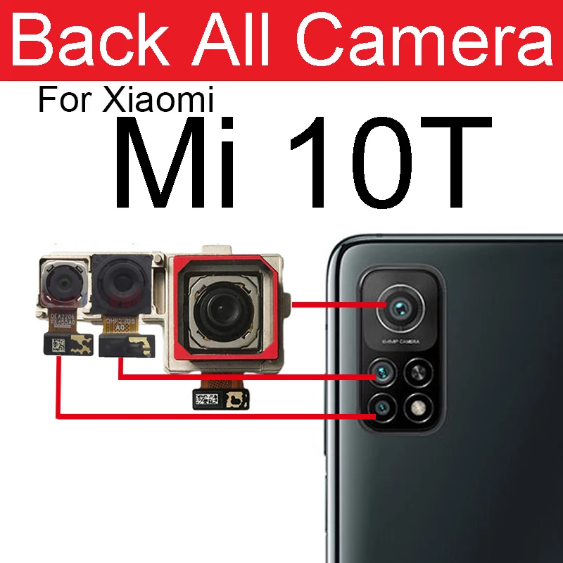 Front & Rear Camera Module For Xiaomi Mi 10T / Mi 10T Pro / Mi 10T Lite 5G Small Facing Back Main Camera Flex Cable Spare Parts