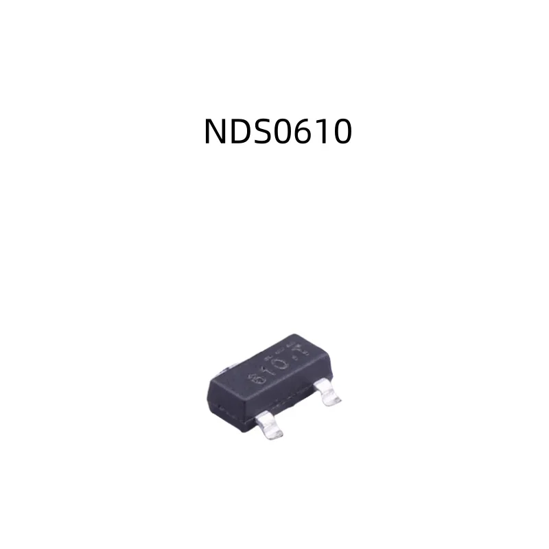 Original Stock Integrated Circuit NDS0610 SOT-23 MOSFET Small Signals Electronic IC Chip New