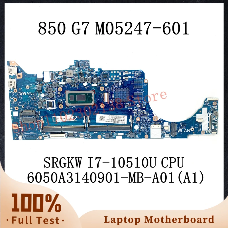 

M05247-601 M05247-501 M05247-001 With SRGKW I7-10510U CPU For HP 850 G7 Laptop Motherboard 6050A3140901-MB-A01(A1) 100%Tested OK