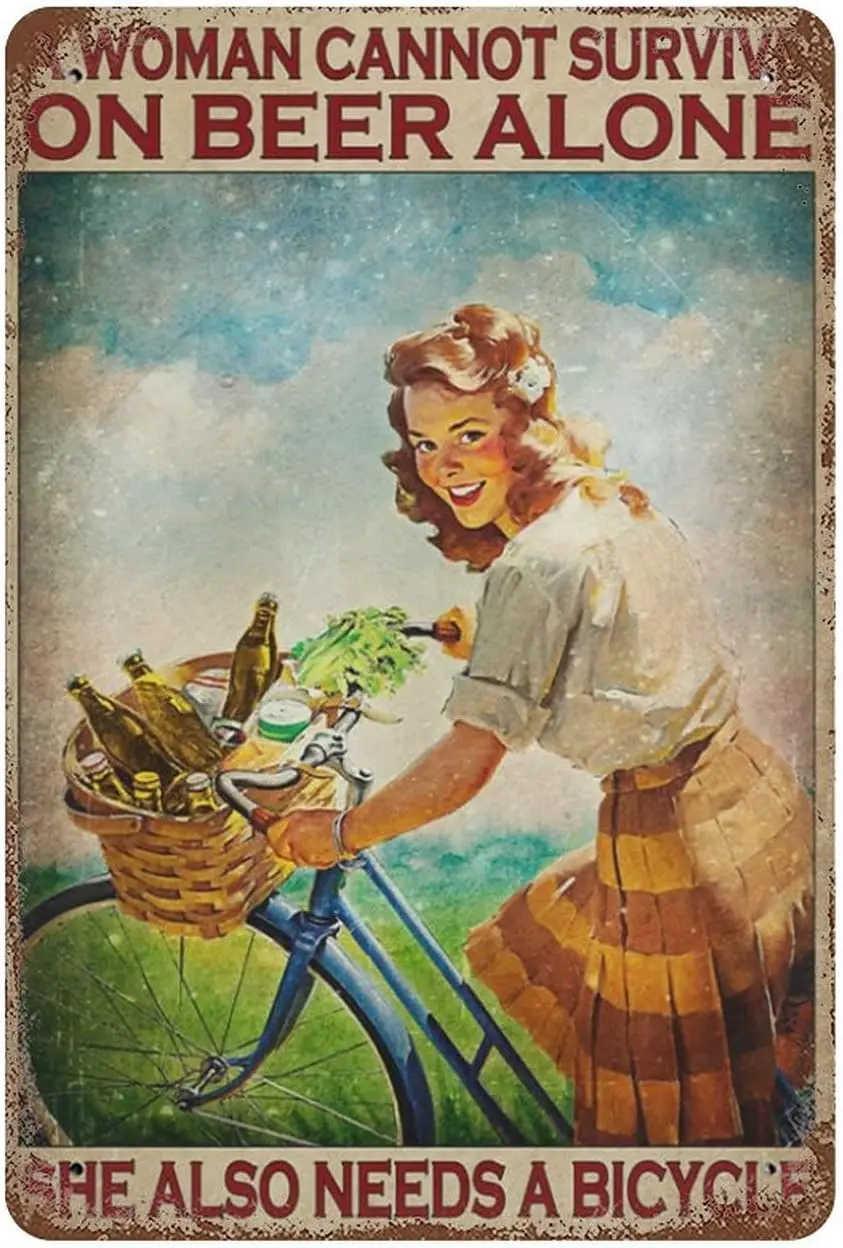 A Woman Cannot Survive On Beer Alone She Also Needs Bicycle Funny Novelty Metal Sign Retro Wall Decor For Home Gate Garden Bar