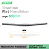 레이싱 MTB 핸들 바 티타늄 도로 자전거 핸들 바 31.8mm 도로 자전거 플랫 바 680/720/740/800mm 자전거 스티어링 휠 2