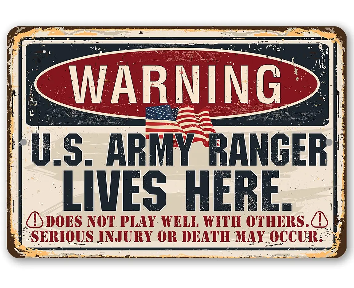Warning US Army Ranger - Great Patriotic Home Decor and Private Property Sign, American Flag Home and Office Decor, USA Arm sign