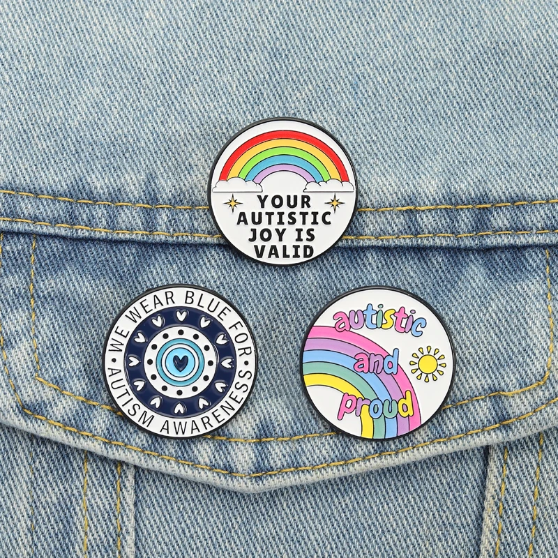 Autistic and Proud Enamel Pins Support Autism Awareness Brooches Lapel Badge Positive Quote Jewelry Gift For Friends