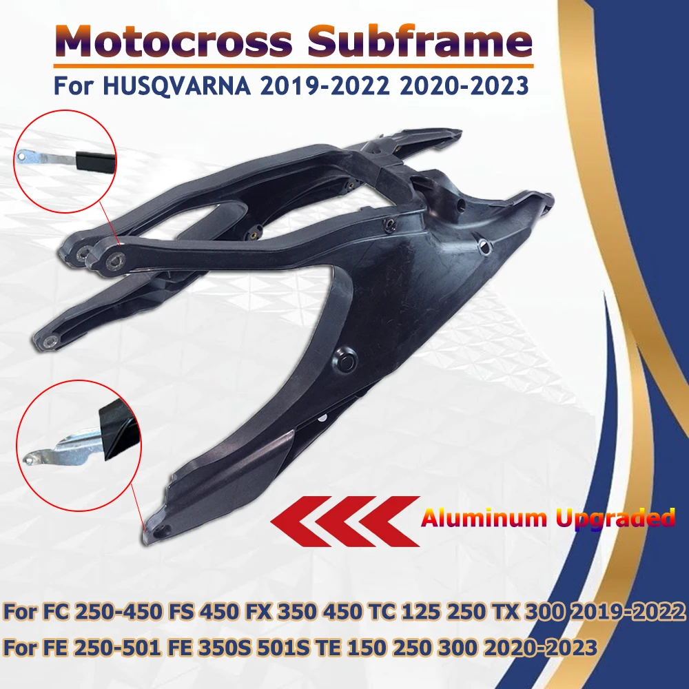 Motorcycle Subframe For HUSQVARNA FC FS FX TC TX 19-22 FE FES TE 20-23 250 300 350 450 Rear Seat Support Frame Tailstock Bracket