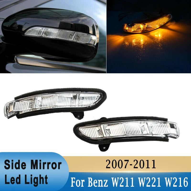 

For Mercedes-Benz W211 W221 W216 W219 2007-2011 Side Mirror LED Turn Signal Light Lamp Indicator Rearview Mirror Indicator Light