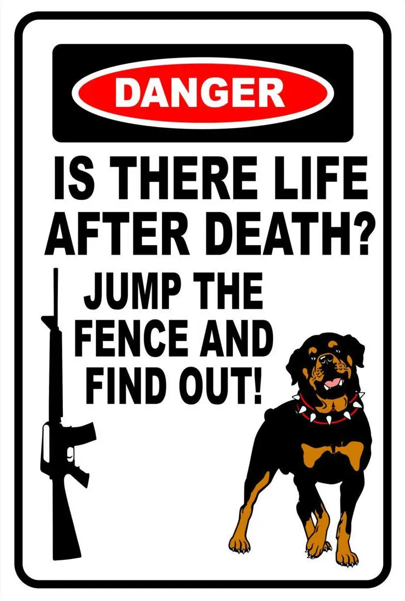 Metal Sign Great Tin Sign Metal Sign Danger is There Life After Death Rottweiler Warning Sign Gift Dog Pet 8x12 Inches