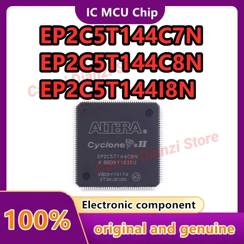 

EP2C5T144I8N EP2C5T144C6N EP2C5T144C7N EP2C5T144C8N New Original Genuine