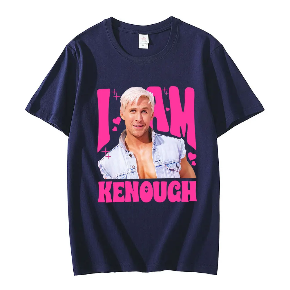 I Am Kenough T-shirts Movice Graphic Print T Shirts Men Women Cotton Casual Harajuku Oversized Short Sleeve T-shirt Streetwear