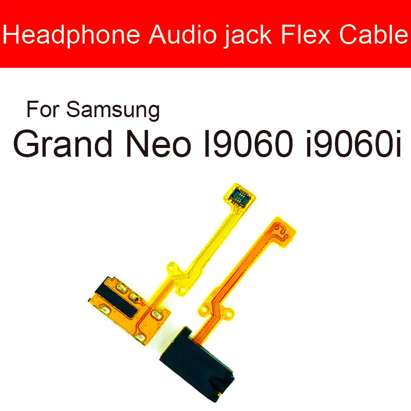

Audio Jack Flex Cable For Samsung Galaxy Grand Neo I9060 I9060i Headphone Port Flex Ribobn Cable Repair Parts Replacement