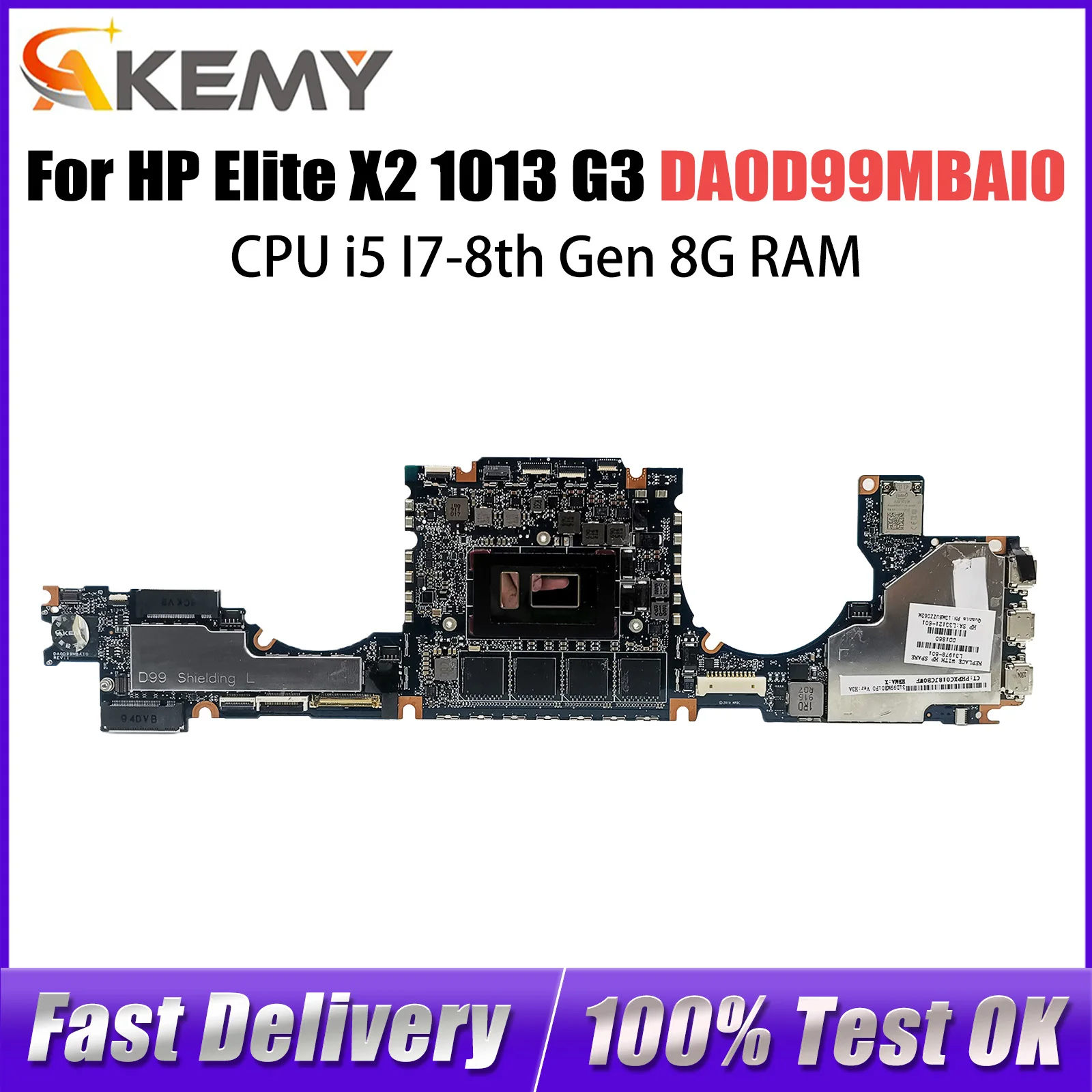 DA0D99MBAI0 For HP Elite X2 1013 G3 Laptop Motherboard With CPU i5 I7-8th Gen 8G RAm Mainboard L31339-601 L31978-601