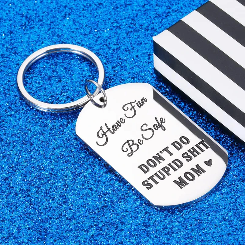 Don't Do Stupid Keychain Gift for Son Daughter from Mom Birthday Sarcasm Gift for Kids Teens Boy Girl from Mother Back to School