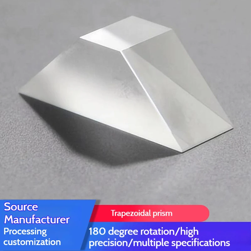 Optical Glass K9 Right-Angle Trapezoidal Prism Customized 180-Degree Reflective Dove Prism Manufacturers