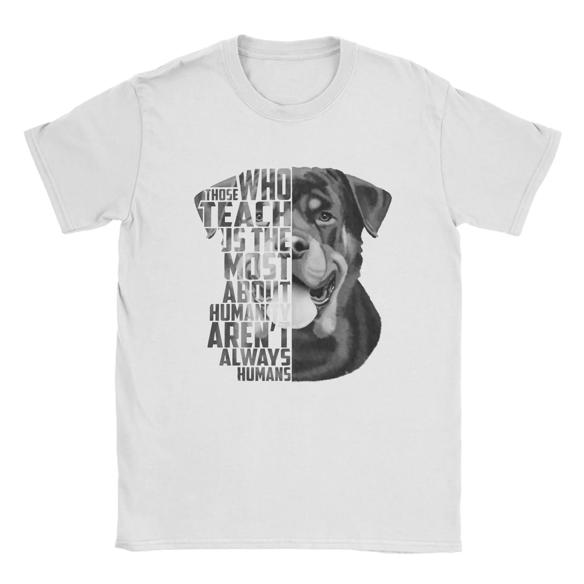 Rottweiler Loyalty Quote Dog T Shirts for Men 100% Cotton Crazy T-Shirt Crewneck  Tees Short Sleeve Tops New Arrival